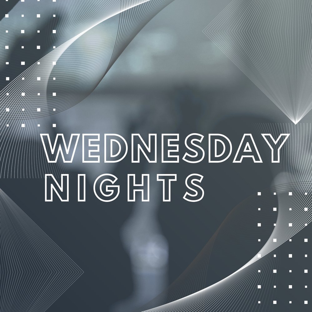 Wednesday Nights
